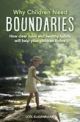 Why Children Need Boundaries