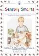 Sensory Smarts: Book for Kids with ADHD or Autism Spectrum Disorders Str