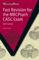 Fast Revision for the MRCPsych CASC Exam