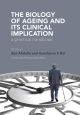 The Biology of Ageing