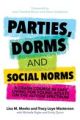 Parties, Dorms and Social Norms: A Crash Course in Safe Living for Young