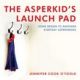Asperkid's Launch Pad: Home Design to Empower Everyday Superheroes