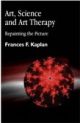 Art, Science and Art Therapy: Repainting the Picture