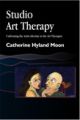 Studio Art Therapy: Cultivating the Artist Identity in the Art Therapist