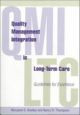 Quality Management Integration in Long-Term Care