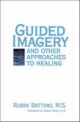 Guided Imagery and Other Approaches to Healing (Cst)