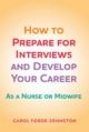 How to Prepare for Interviews and Develop your Career: