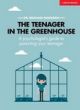 The Teenager In The Greenhouse
