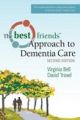 Best Friends (TM) Approach to Dementia Care