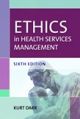 Ethics in Health Services Management