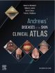 Andrews' Diseases of the Skin Clinical Atlas (2nd Edition)