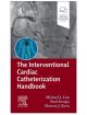 The Interventional Cardiac Catheterization Handbook, 5th Edit