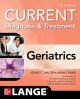 CURRENT DIAGNOSIS & TREATMENT GERIATRICS 3rd Edition