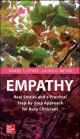 Empathy: Real Stories to Inspire and Enlighten Busy Clinicians
