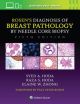 Rosen's Diagnosis of Breast Pathology by Needle Core Biopsy - 5th Edit