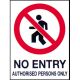Livingstone Bronson Sign 'No Entry', Metal, 225 x 300 mm, Each